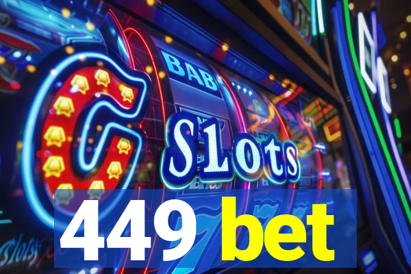 449 bet